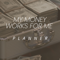 Money Works for Me Planner
